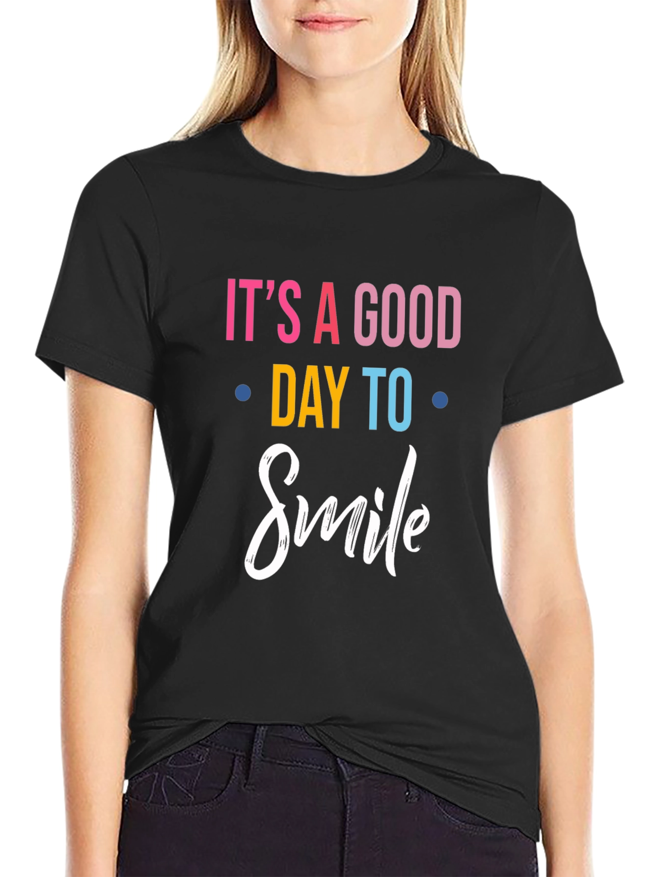 Its a Good Day to Smile - Graphic Tee
