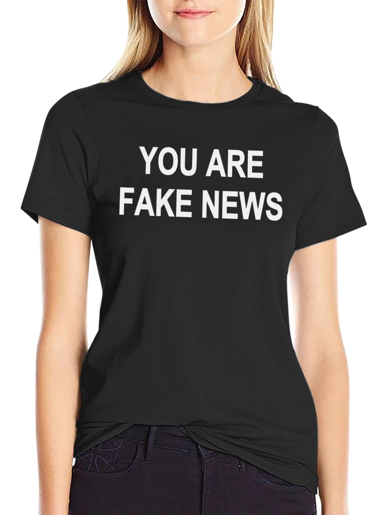 You Are Fake News T-Shirt - Bold Statement Tee