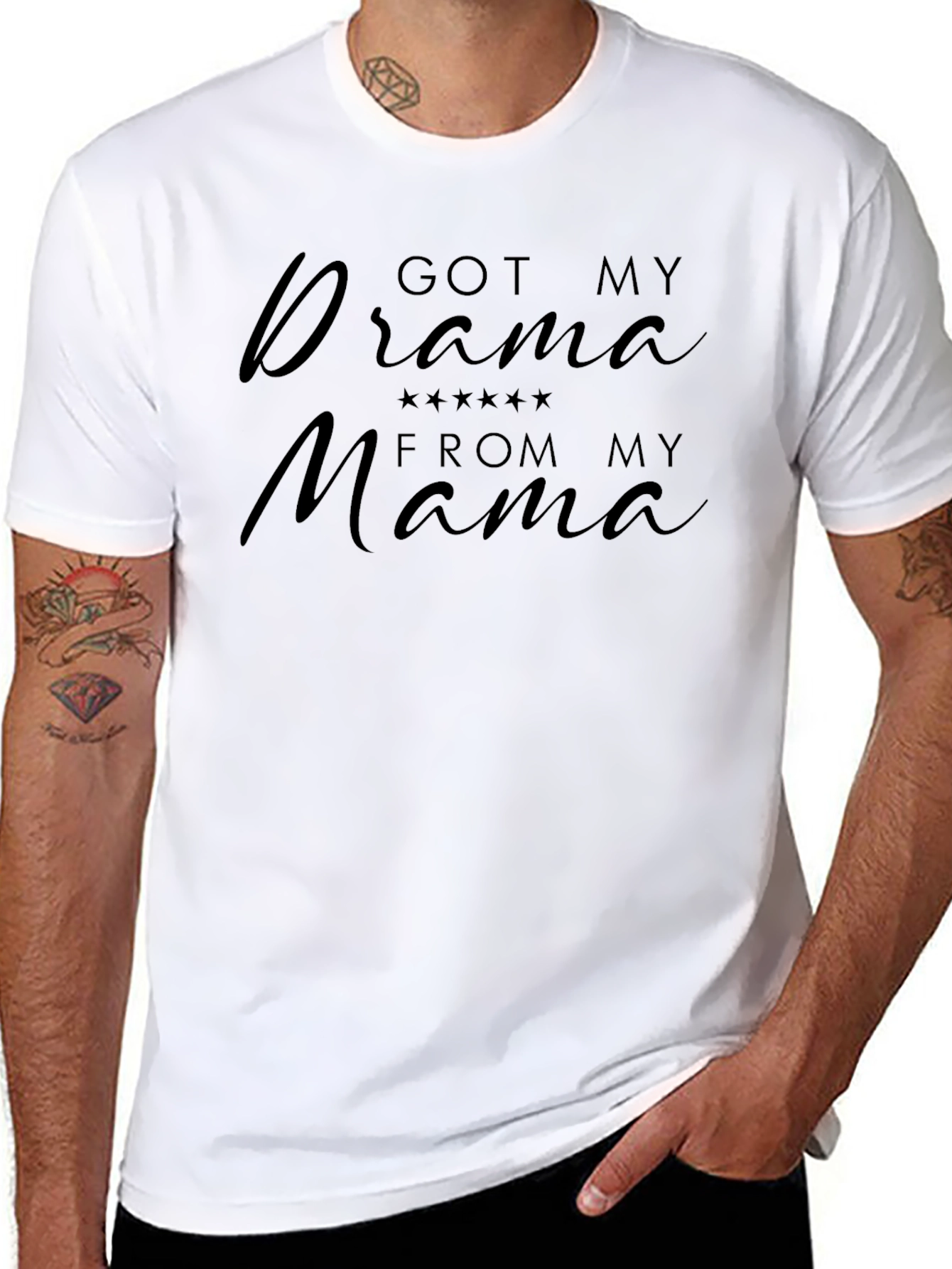 Got My Drama From My Mama - Graphic T-Shirt