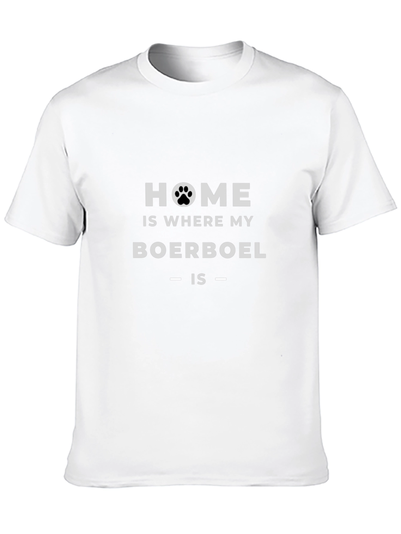 Home is Where My Boerboel Is - Graphic T-Shirt