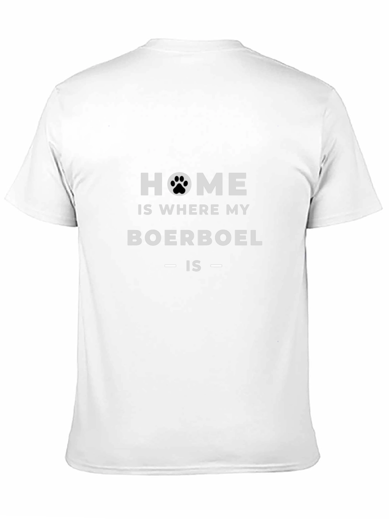 Home is Where My Boerboel Is - Graphic T-Shirt