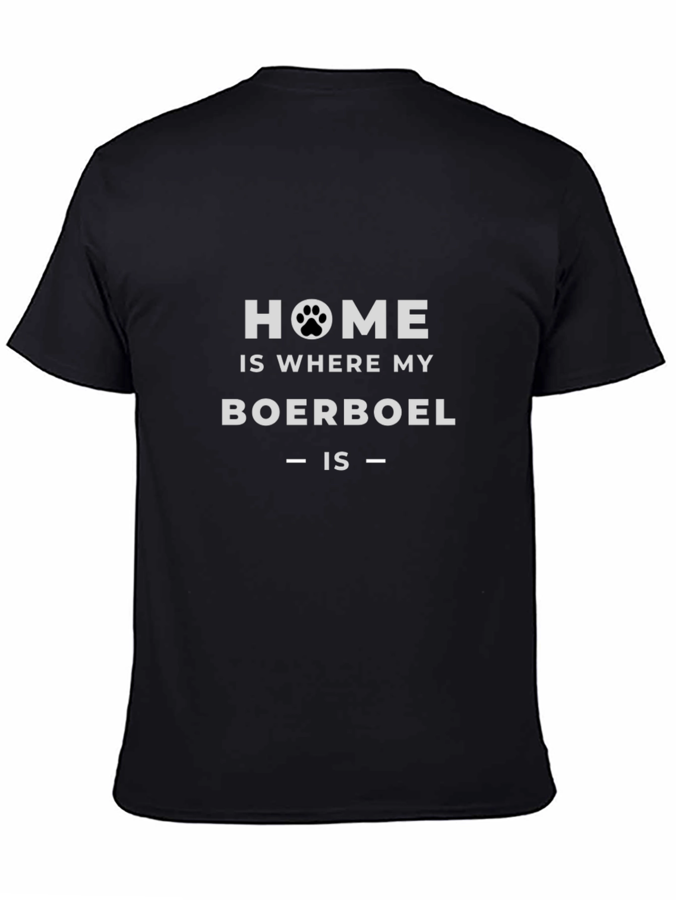 Home is Where My Boerboel Is - Graphic T-Shirt