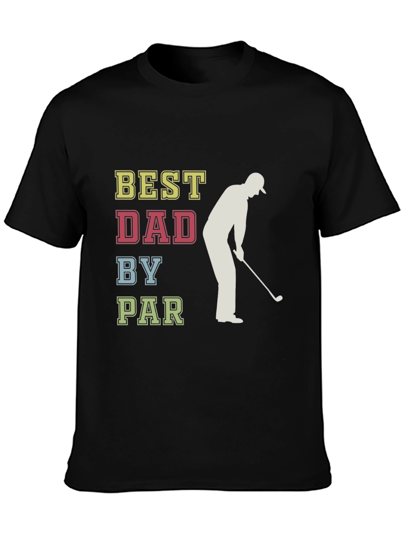 Best Dad By Par T-Shirt