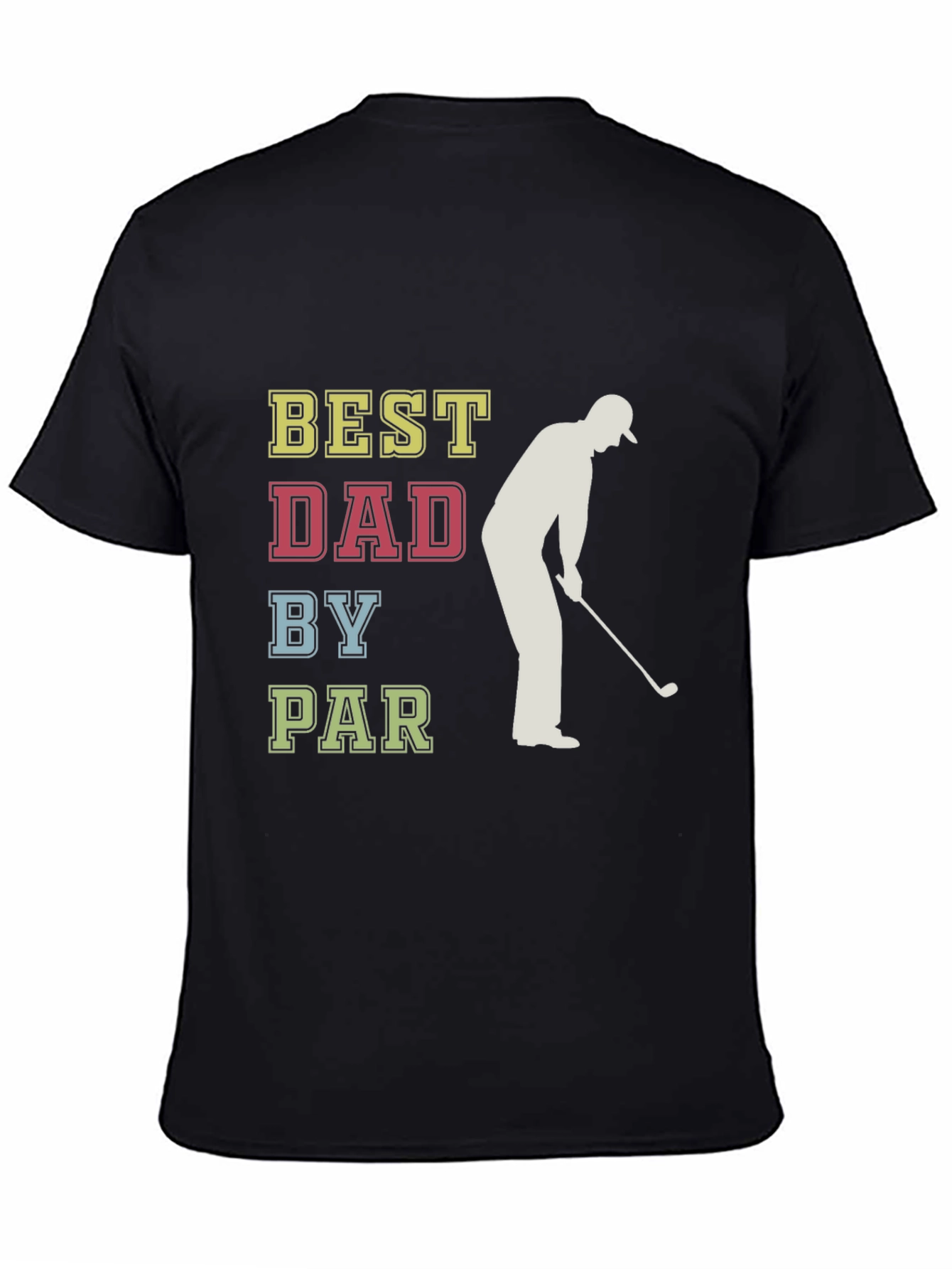 Best Dad By Par T-Shirt
