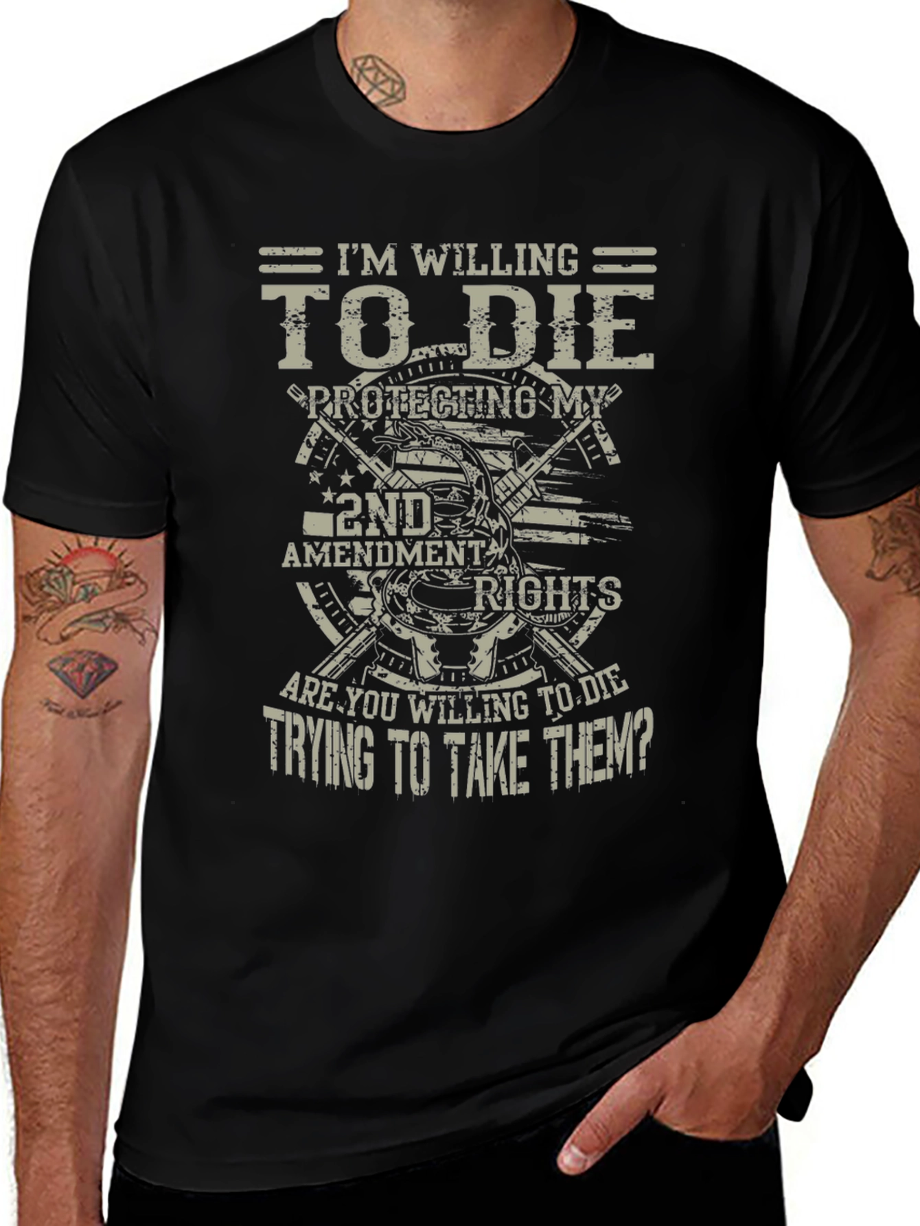 2nd Amendment Tee: Im Willing To Die Graphic T-Shirt