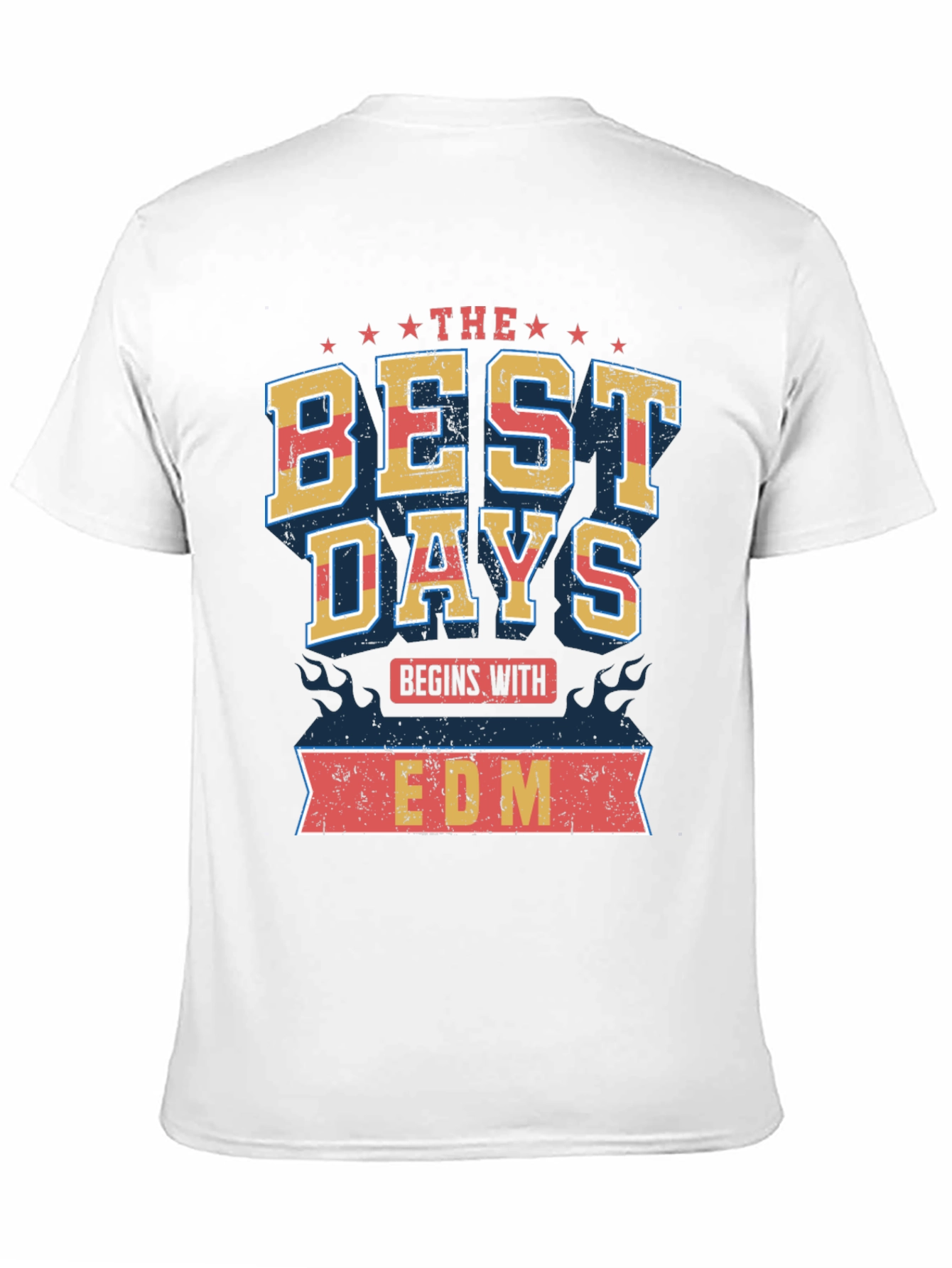 The Best Days Begin with EDM T-Shirt