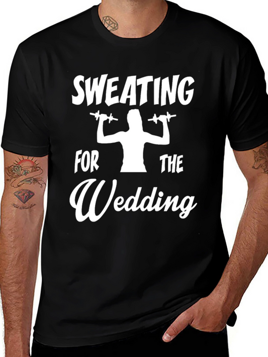 Sweating for the Wedding Graphic Tee