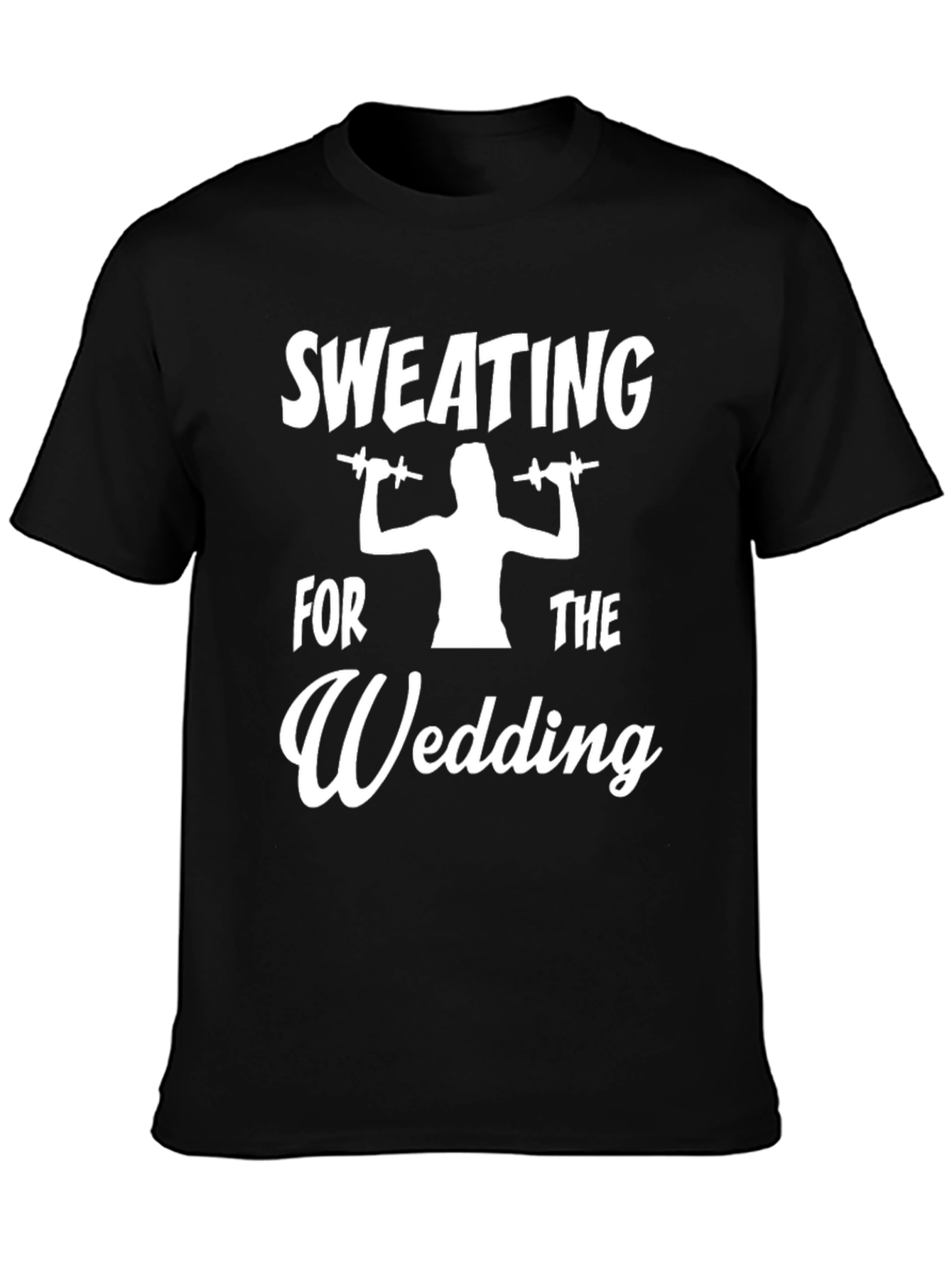 Sweating for the Wedding Graphic Tee