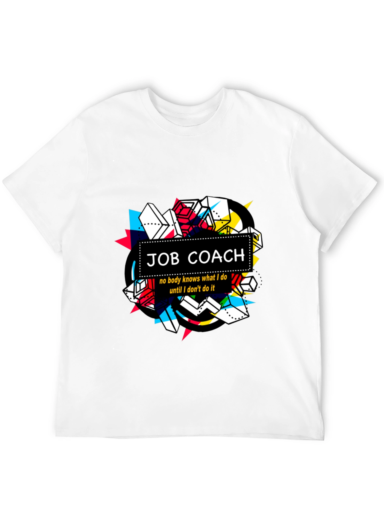 Job Coach T-Shirt: Unique Geometric Design Soft Cotton Tee