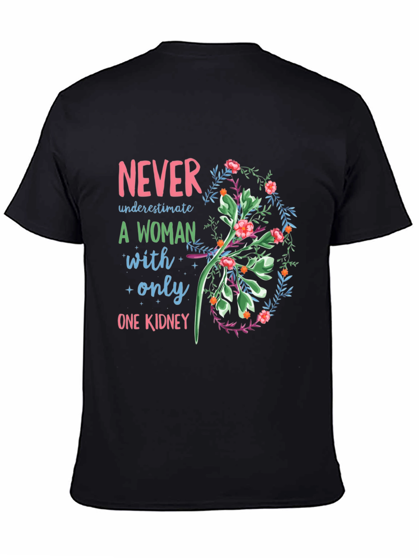One Kidney Woman T-Shirt