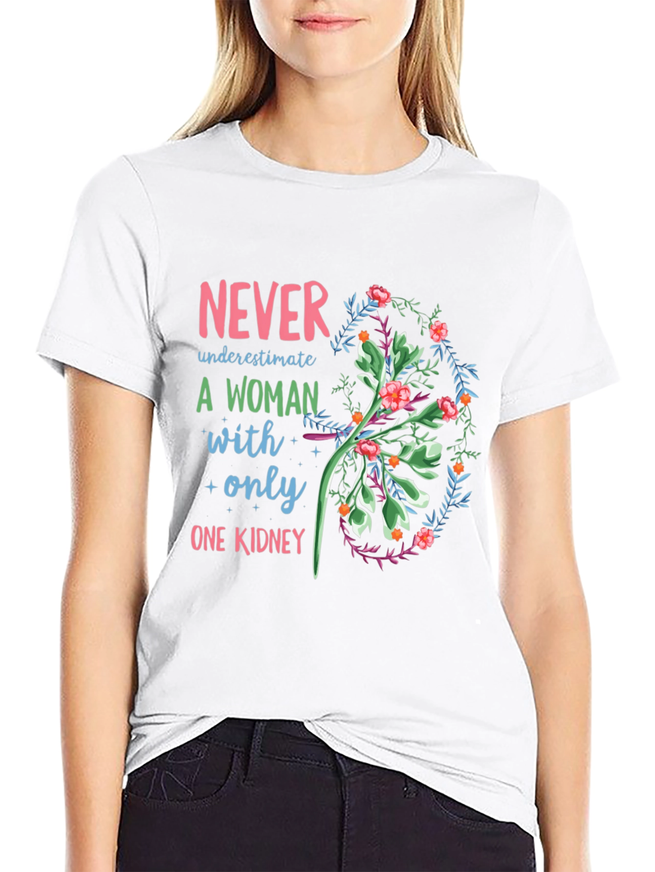 One Kidney Woman T-Shirt
