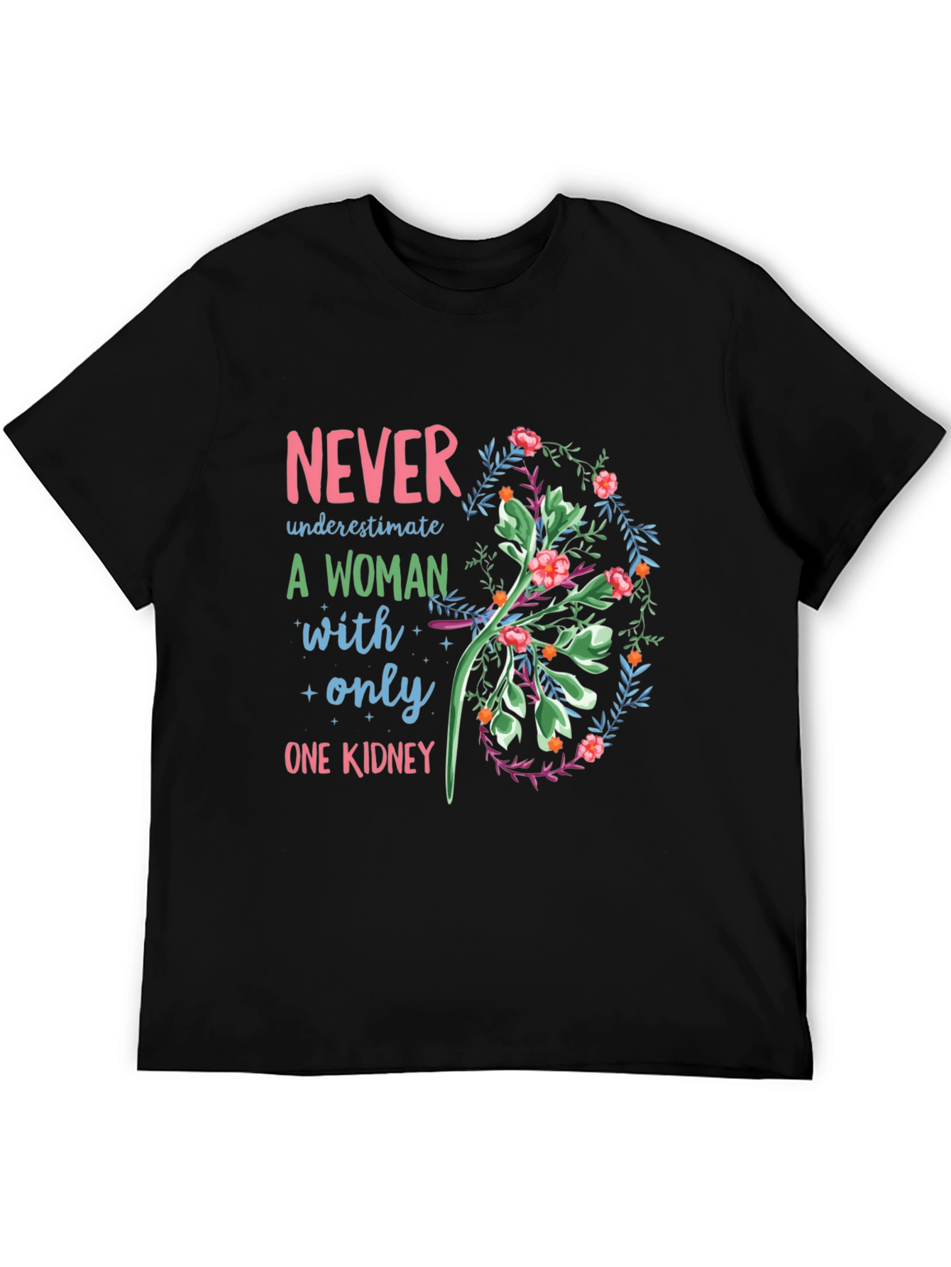 One Kidney Woman T-Shirt