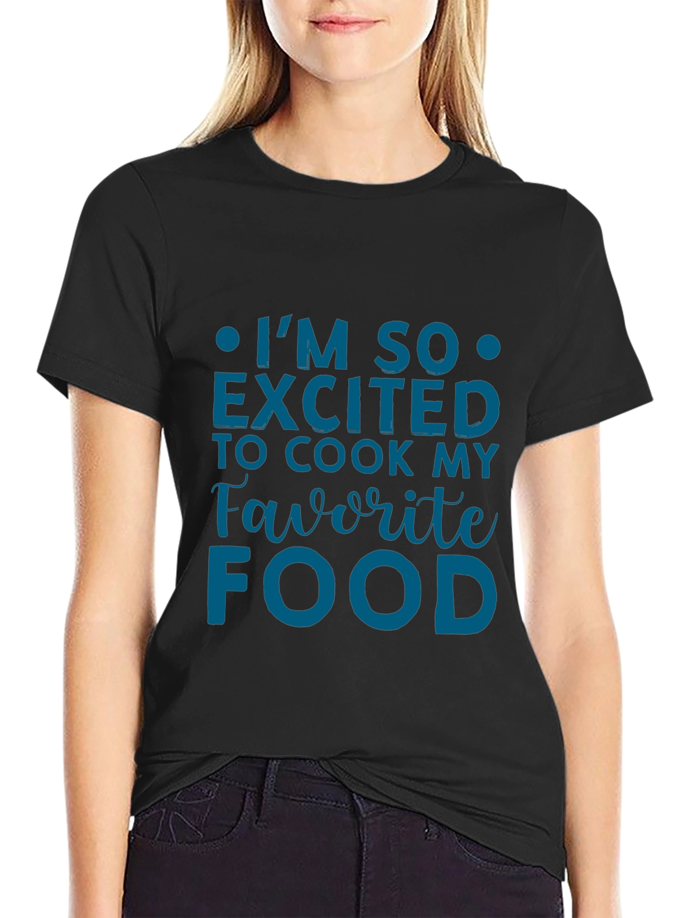 Excited To Cook Favorite Food Graphic Tee