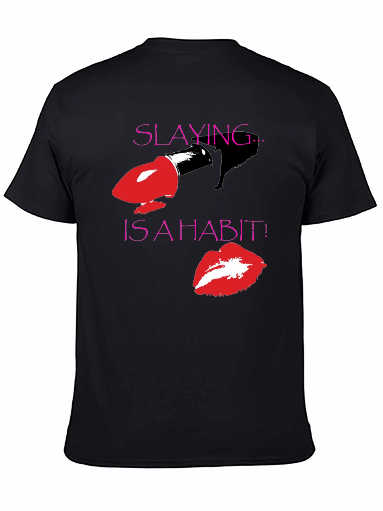 Slaying is a Habit Black T-Shirt