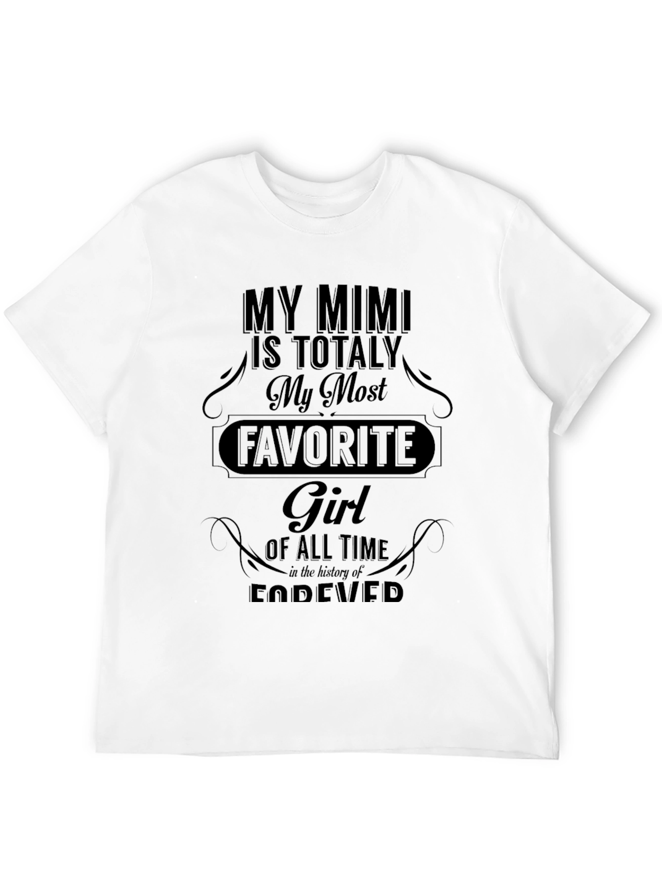 My Mimi Favorite Girl T-Shirt