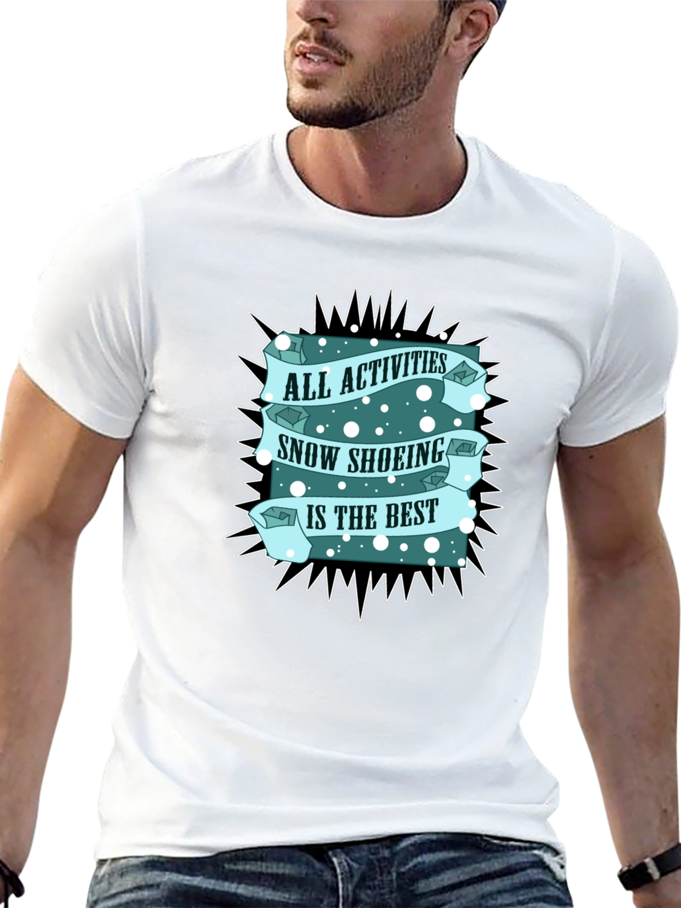 Snow Shoeing T-Shirt: All Activities Best Tee