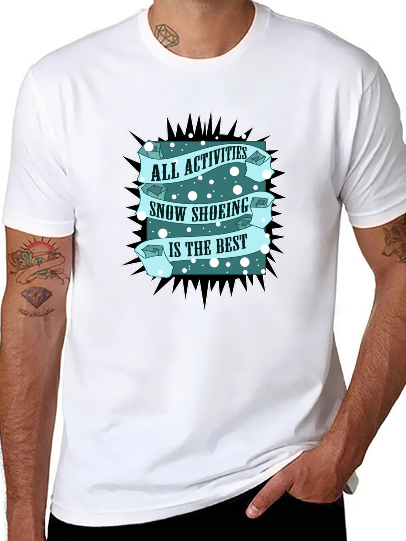 Snow Shoeing T-Shirt: All Activities Best Tee