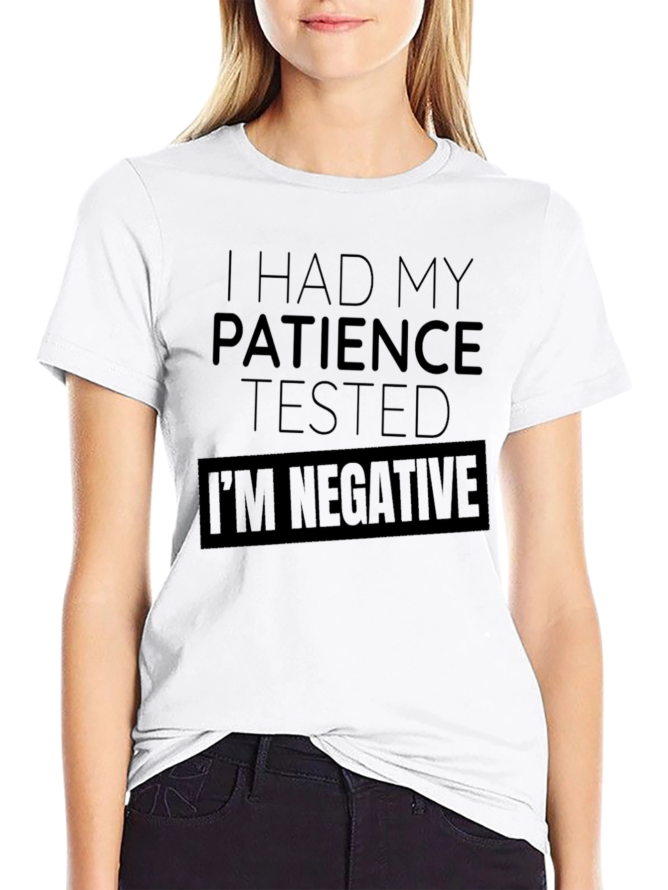Patience Tested T-Shirt - Humorous Sarcastic Tee