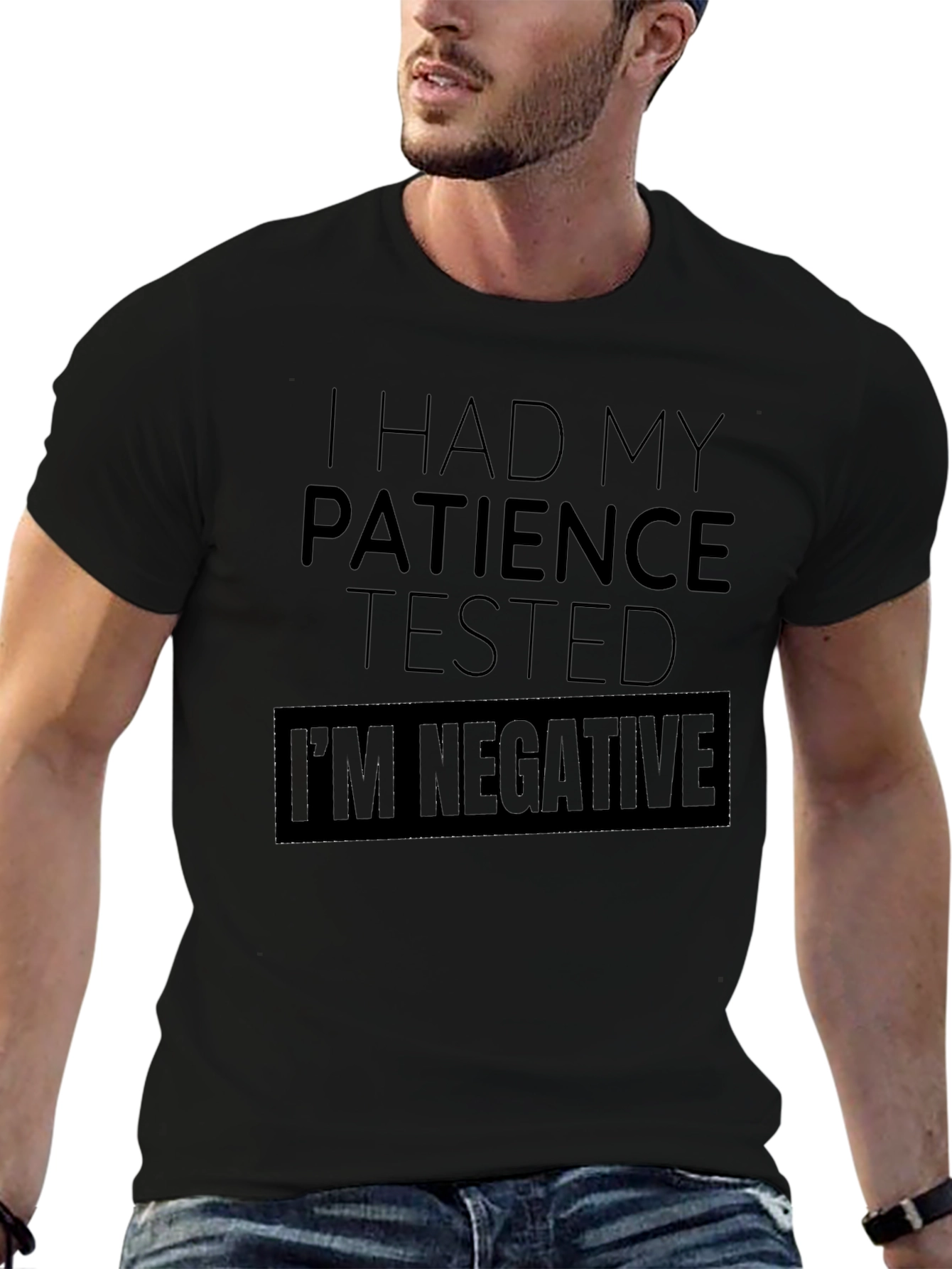 Patience Tested T-Shirt - Humorous Sarcastic Tee