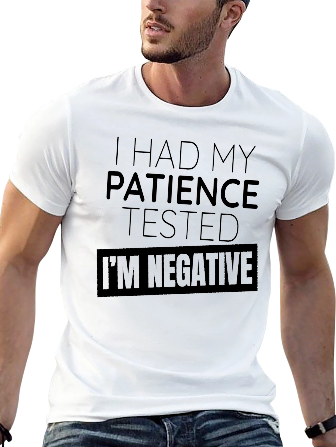 Patience Tested T-Shirt - Humorous Sarcastic Tee