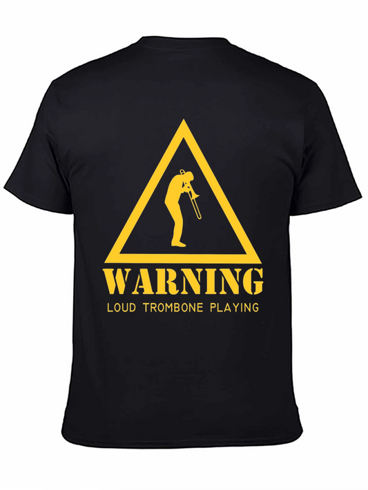 Warning Loud Trombone Playing Graphic Tee