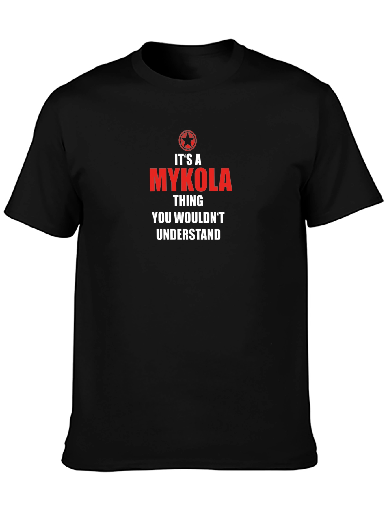 Its a Mykola Thing - Graphic T-Shirt