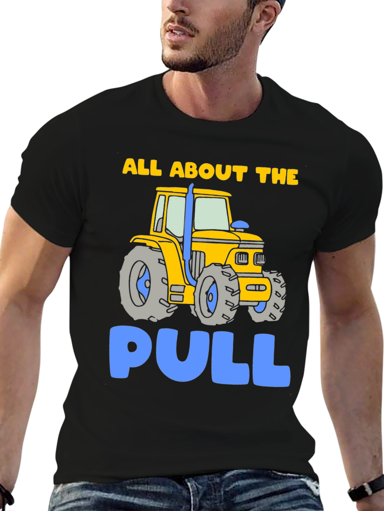 All About The Pull Tractor T-Shirt