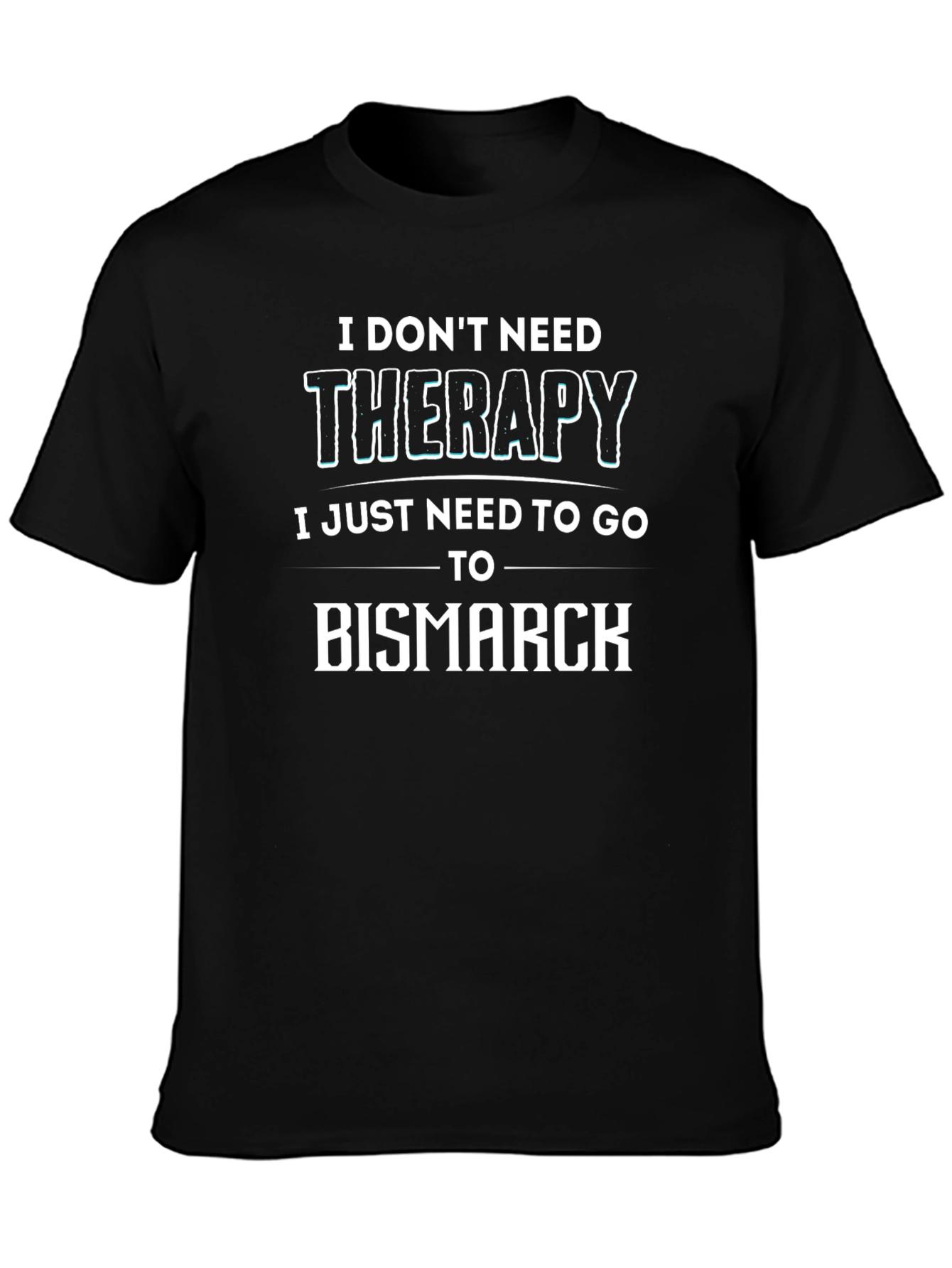 Therapy Bismarck Graphic Tee