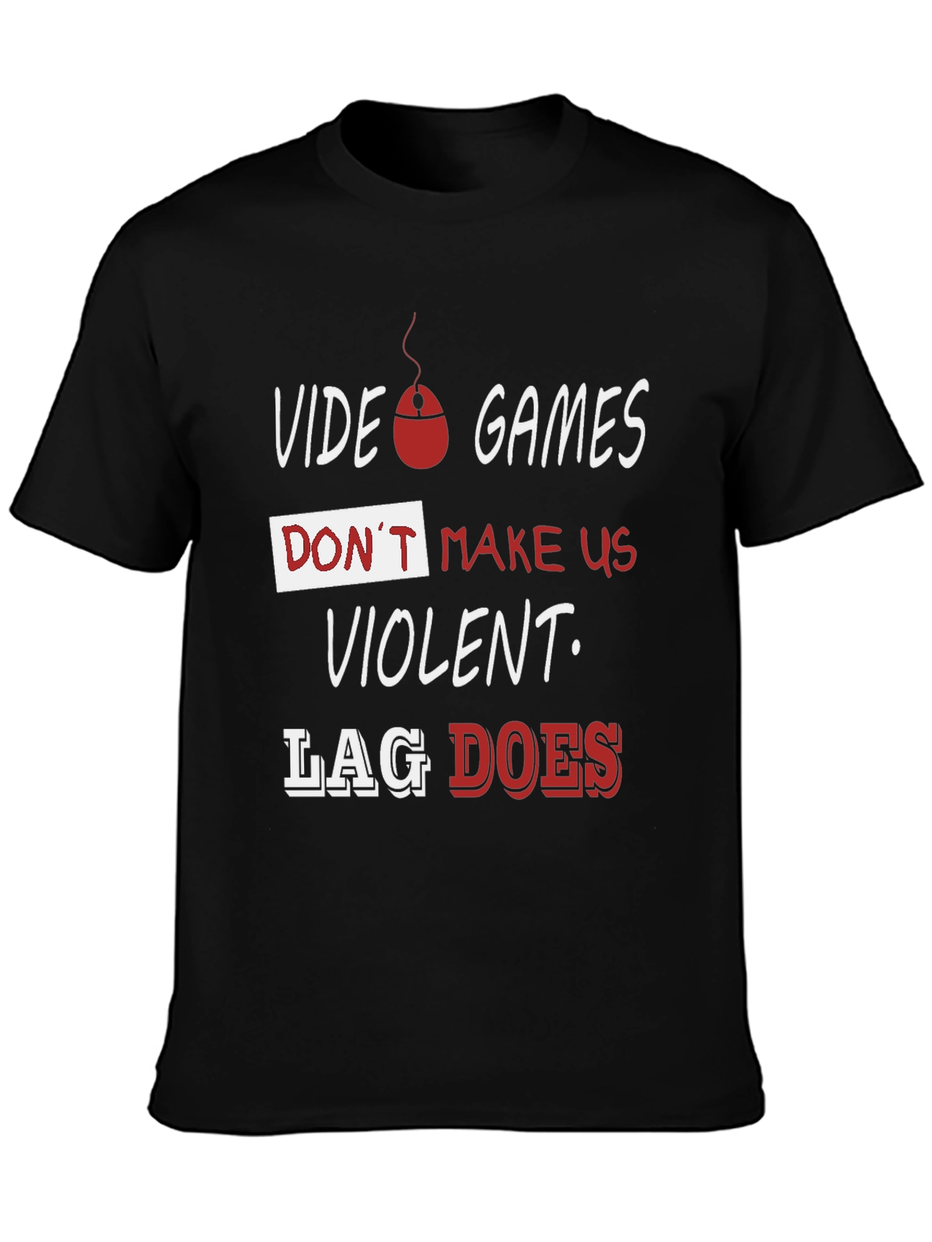 Video Game Slogan T-Shirt