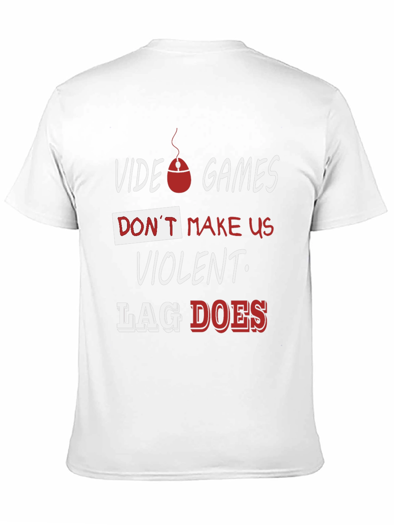 Video Game Slogan T-Shirt