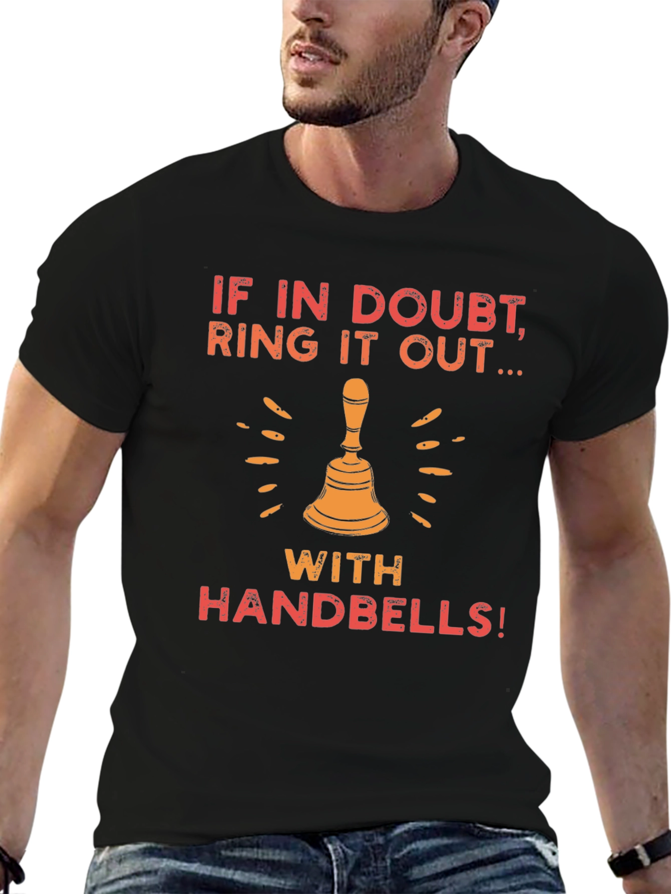 If In Doubt Ring It Out Handbells Graphic Tee