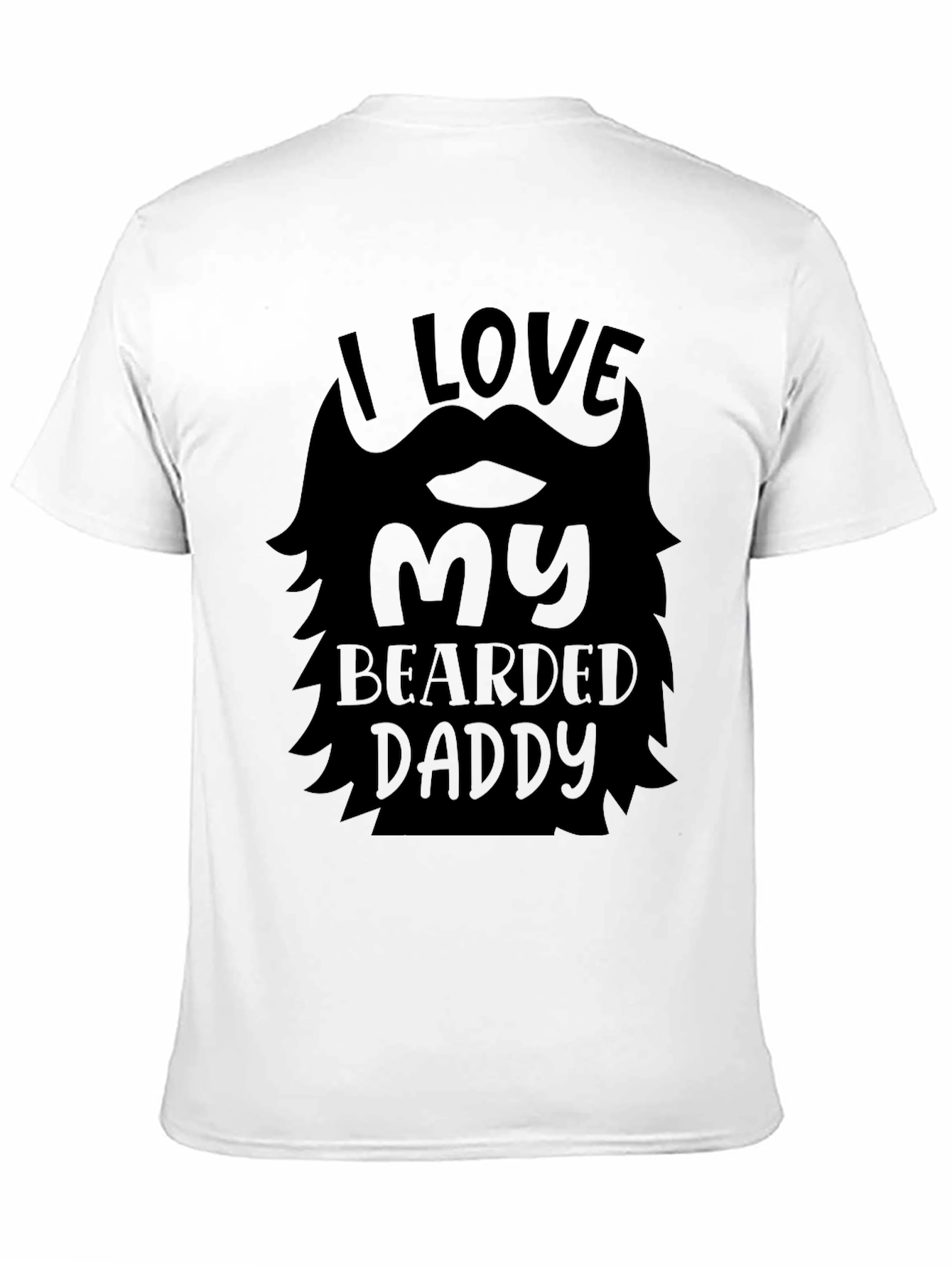I Love My Bearded Daddy Black T-Shirt