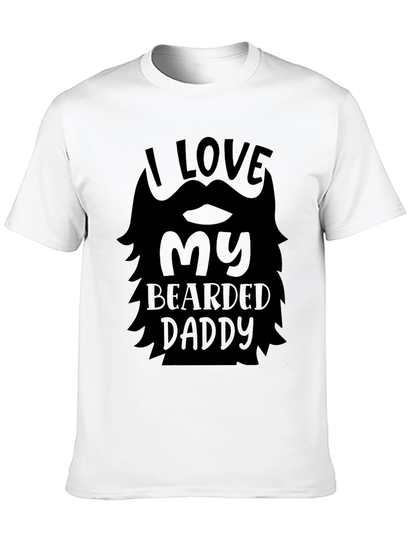 I Love My Bearded Daddy Black T-Shirt