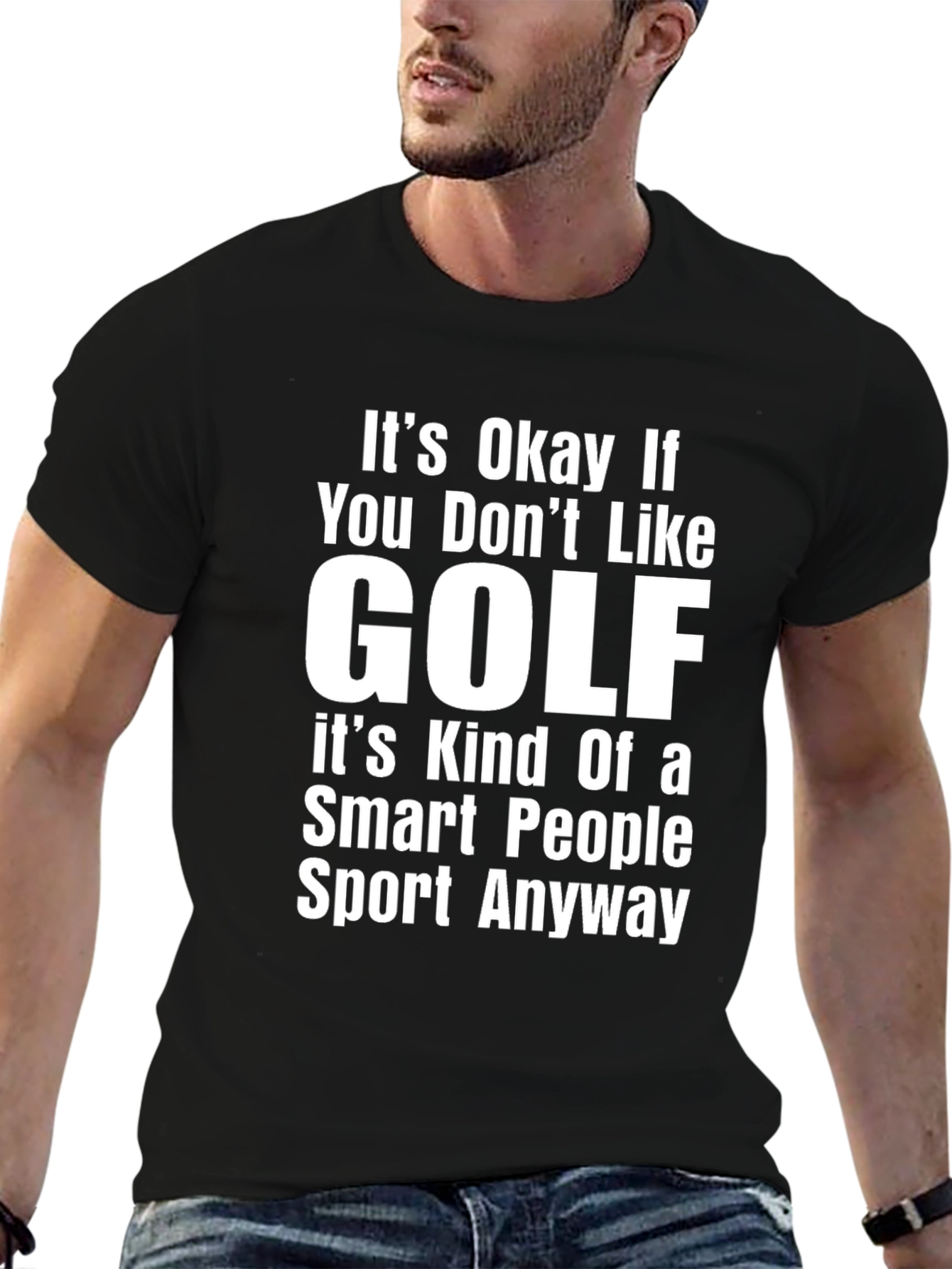 Its Okay If You Dont Like Golf T-Shirt