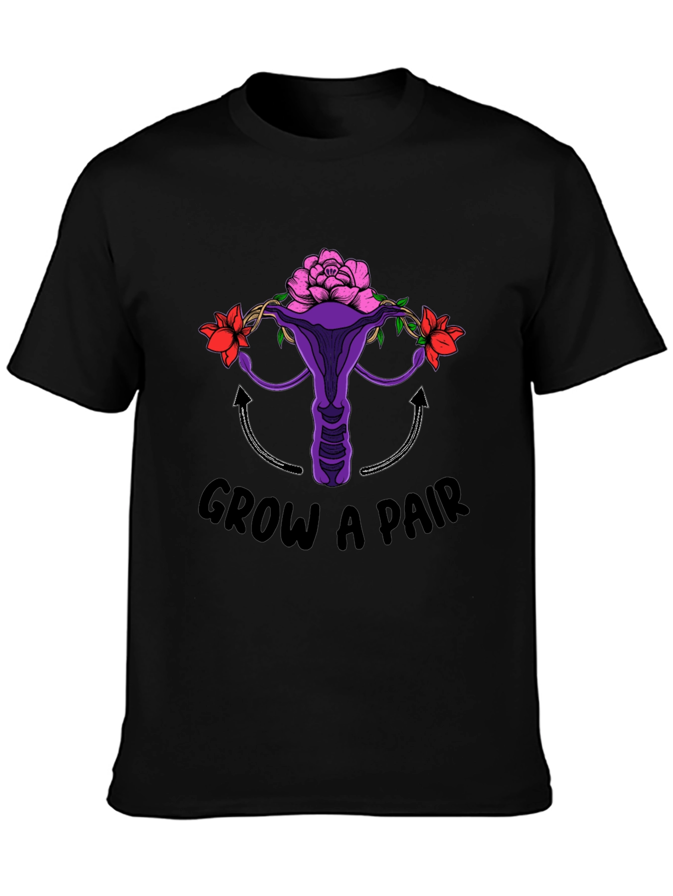 Grow A Pair Uterus & Flowers T-Shirt