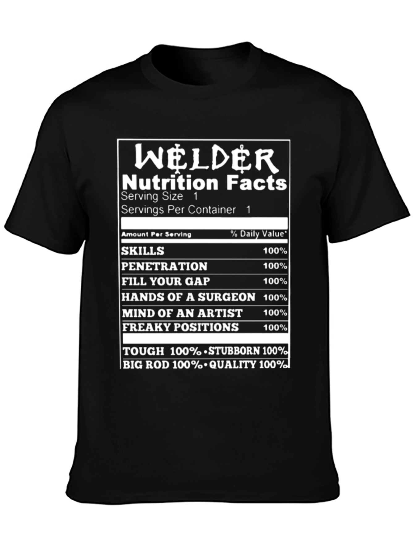 Welder Nutrition Facts Graphic T-Shirt