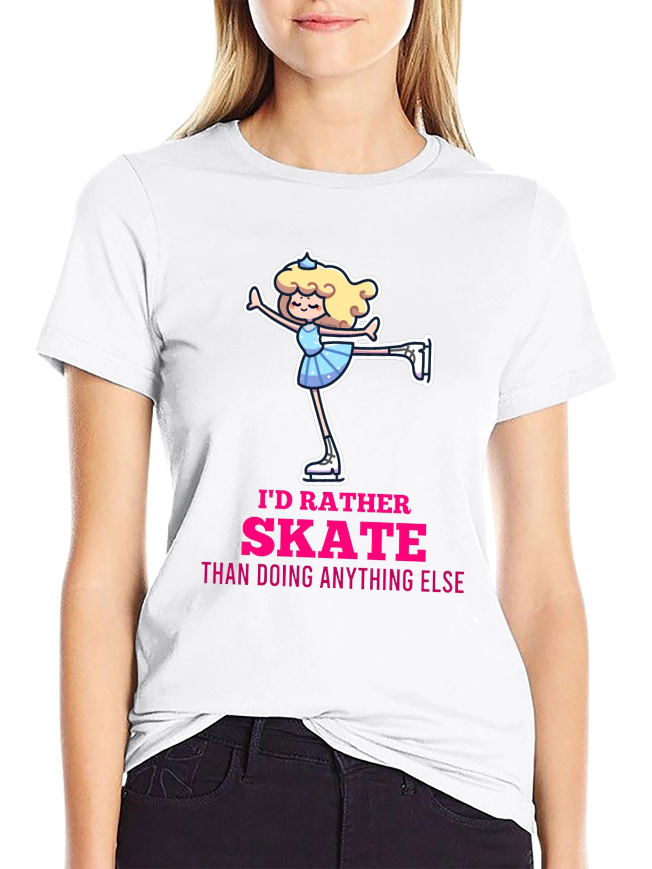 Id Rather Skate T-Shirt - Figure Skating Gift
