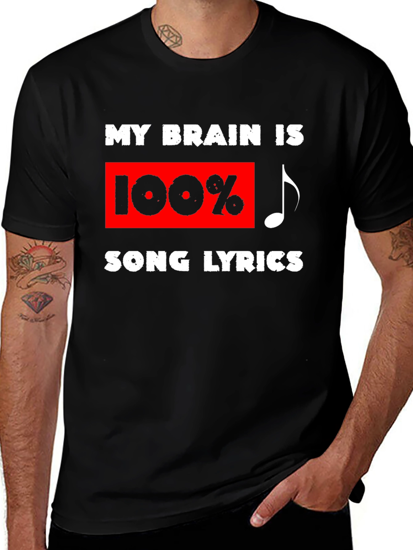 Song Lyrics T-Shirt: My Brain is 100%