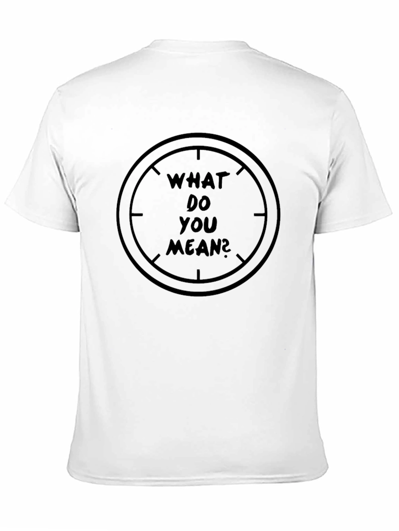What Do You Mean Graphic T-Shirt