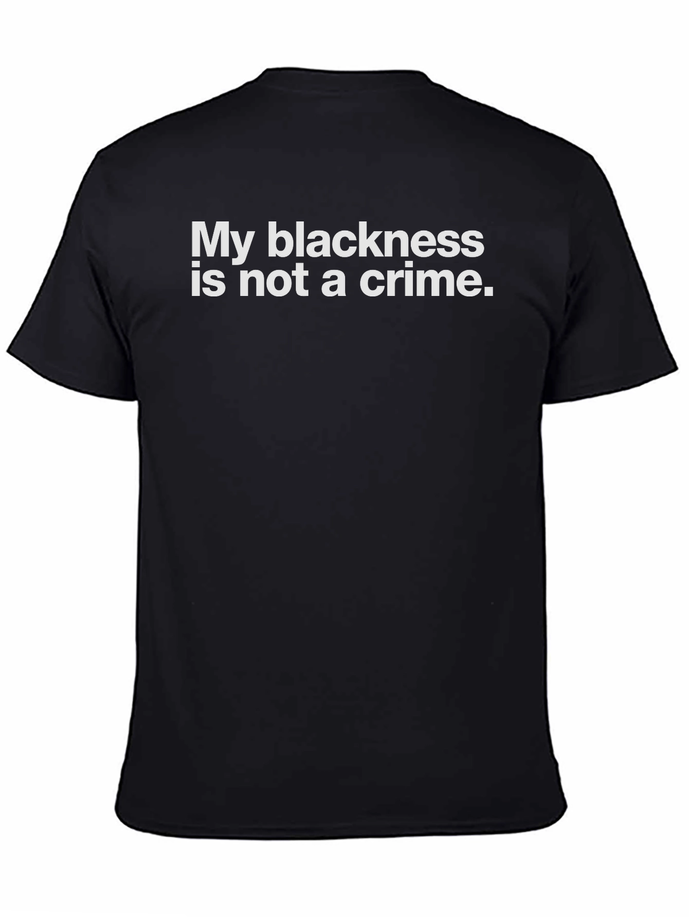 Blackness Is Not a Crime Statement T-Shirt