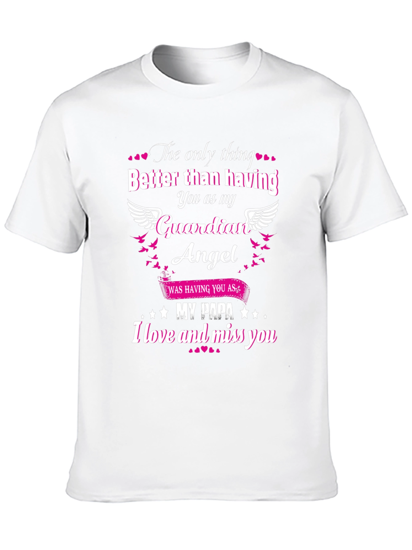 Guardian Angel Papa T-Shirt Memorial Remembrance