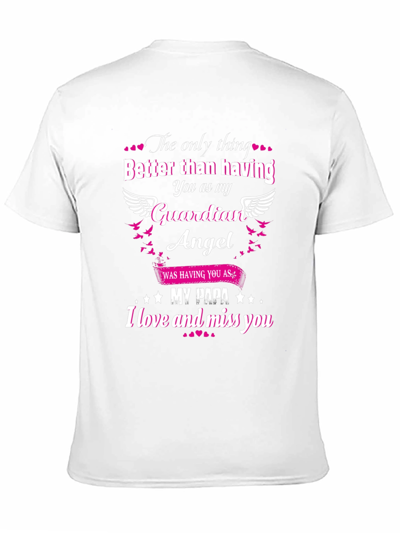 Guardian Angel Papa T-Shirt Memorial Remembrance