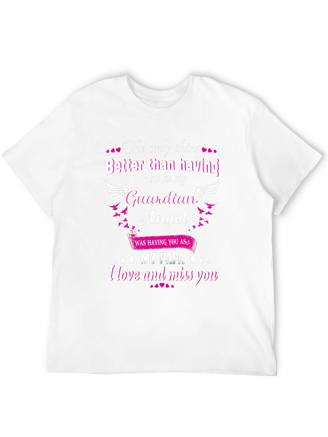 Guardian Angel Papa T-Shirt Memorial Remembrance