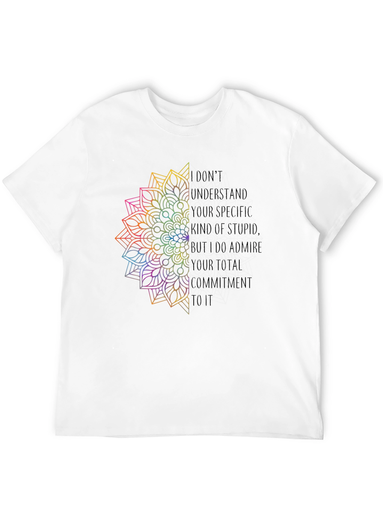 Commitment T-Shirt - Unique Rainbow Mandala Graphic Tee