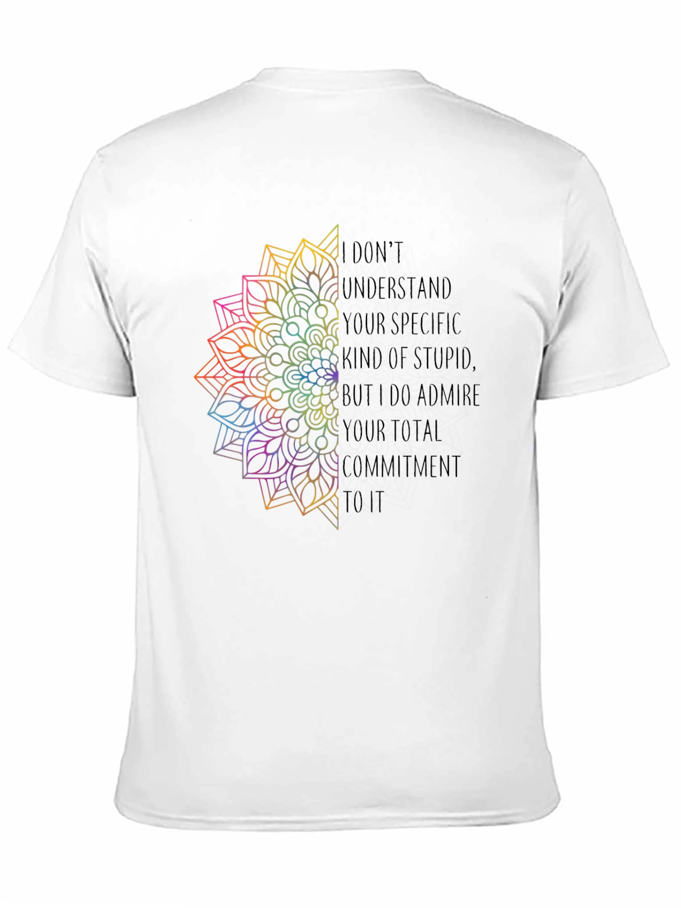Commitment T-Shirt - Unique Rainbow Mandala Graphic Tee