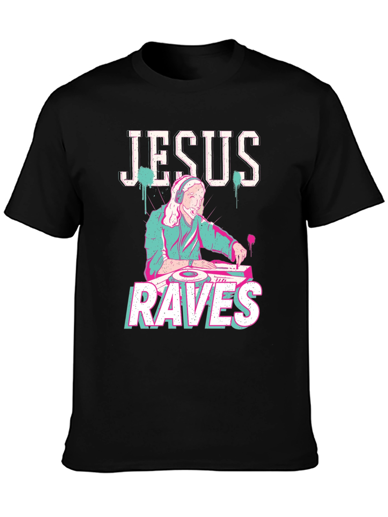 Jesus Raves Black T-Shirt - DJ Graphic Tee