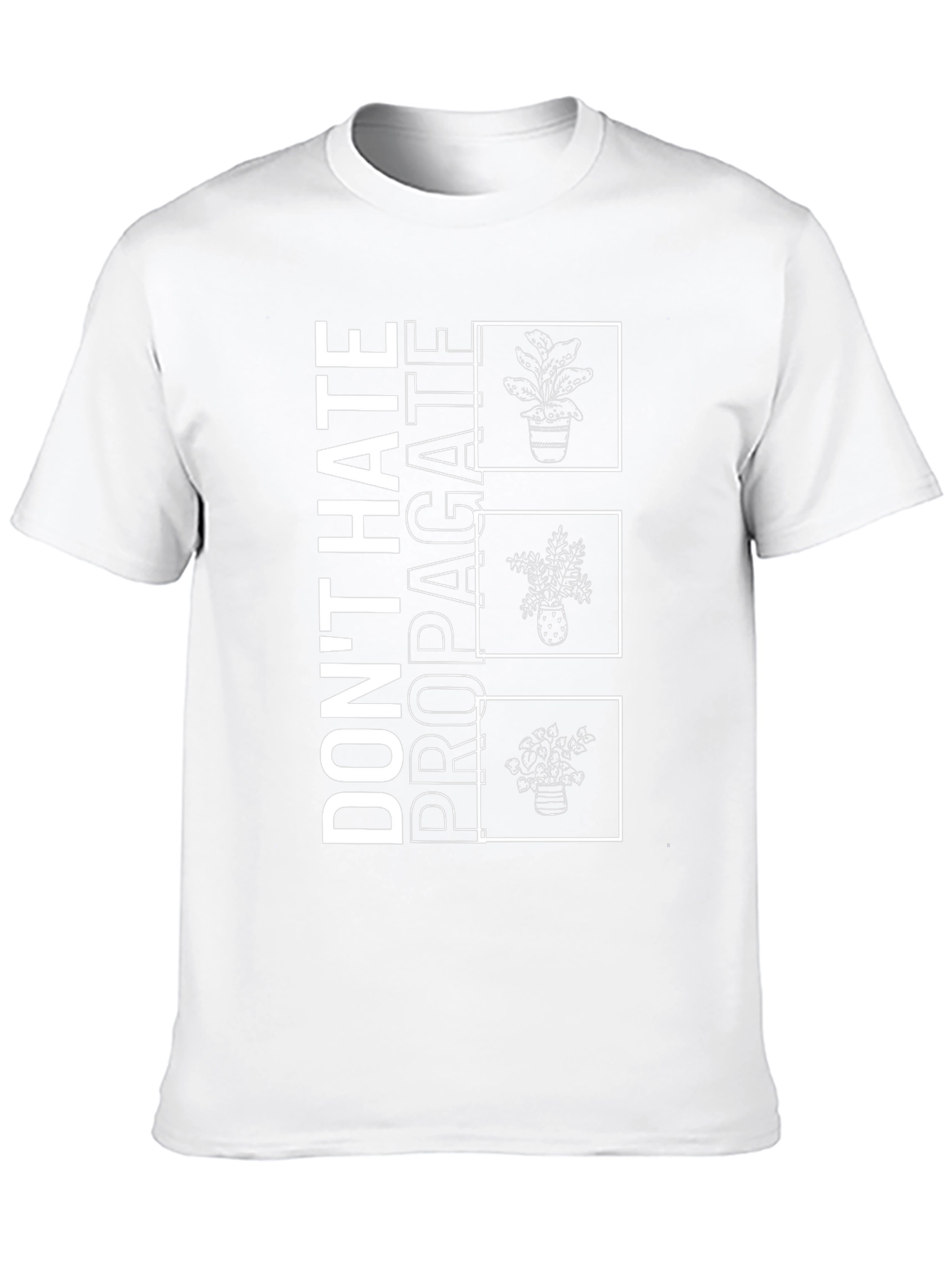 Dont Hate Propagate Graphic Tee