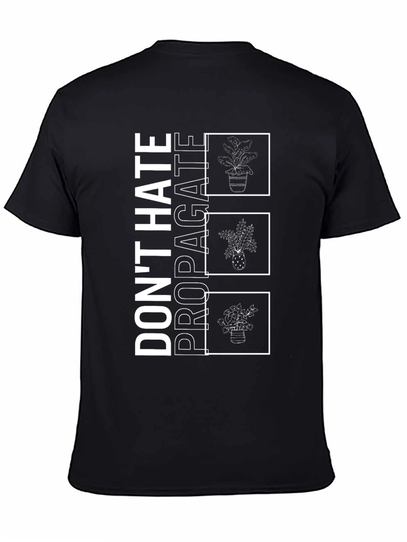 Dont Hate Propagate Graphic Tee