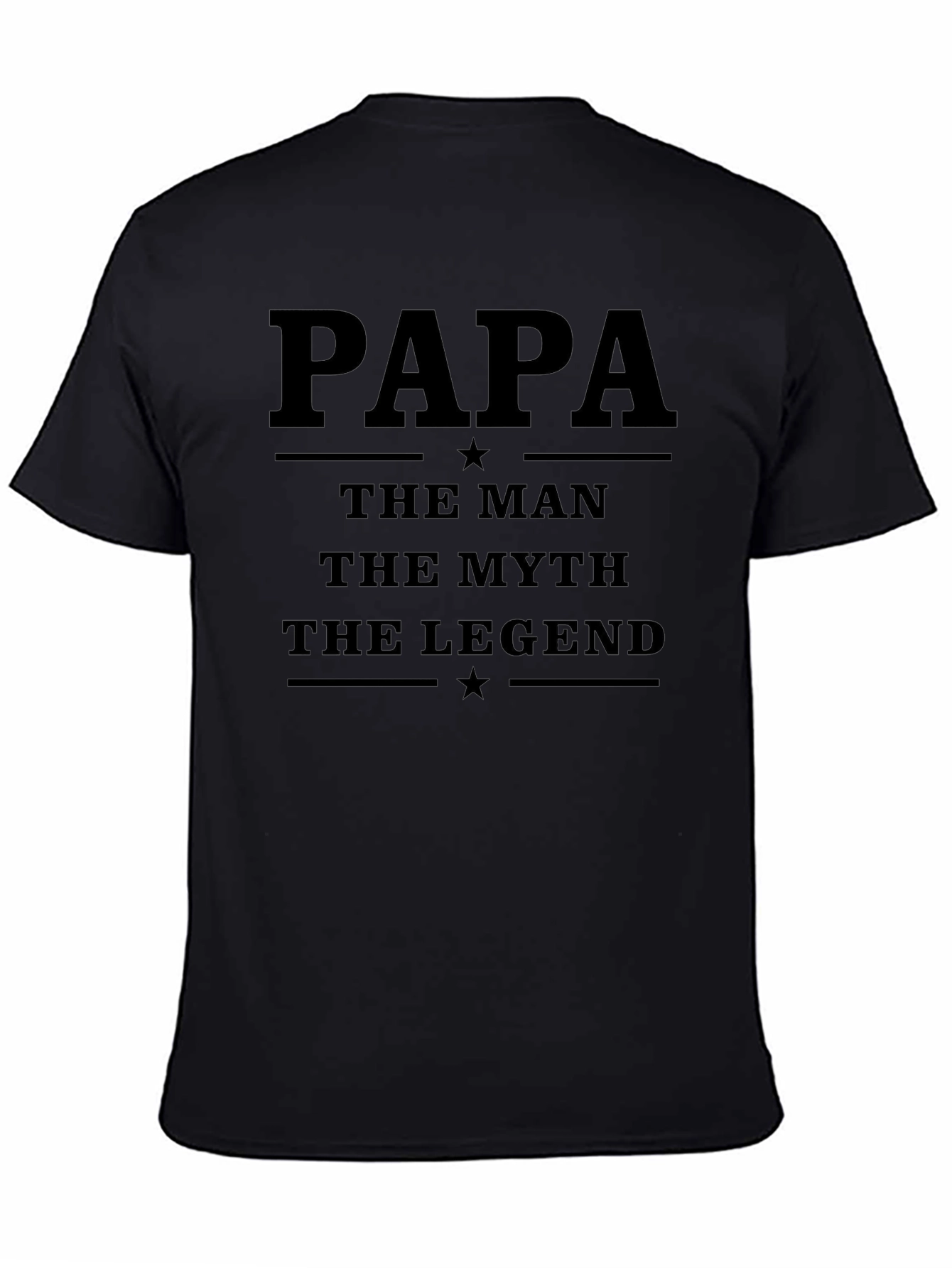 Papa The Man The Myth The Legend T-Shirt