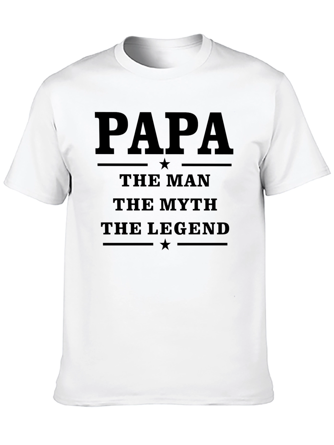 Papa The Man The Myth The Legend T-Shirt